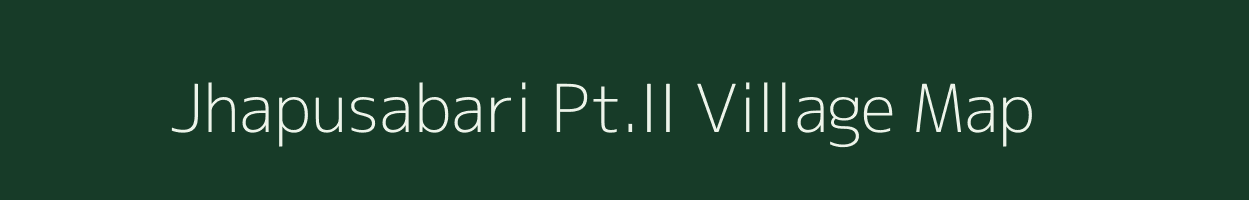 Jhapusabari Pt.II village map in Assam