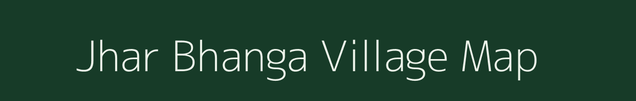 Jhar Bhanga village map in West Bengal