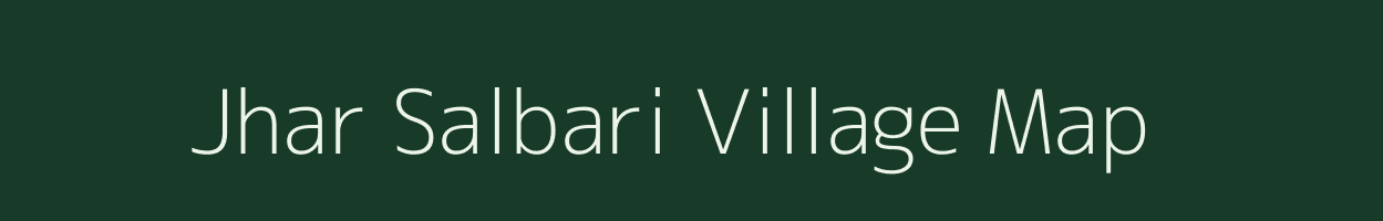Jhar Salbari village map in West Bengal