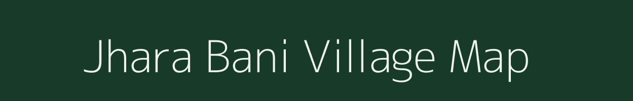 Jhara Bani village map in West Bengal