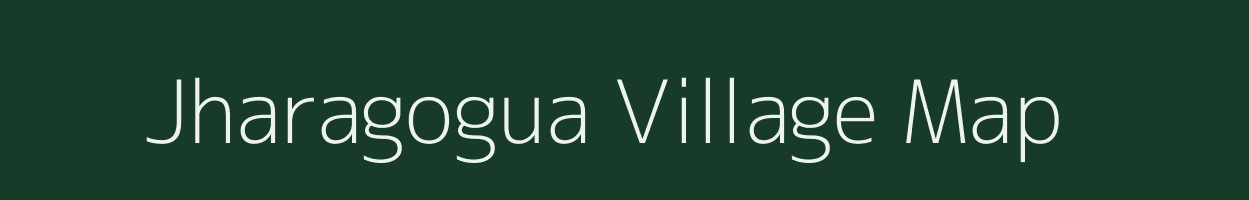 Jharagogua village map in Odisha