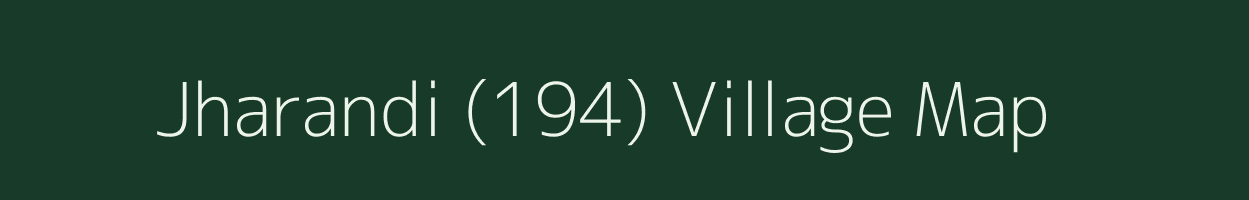 Jharandi (194) village map in Himachal Pradesh