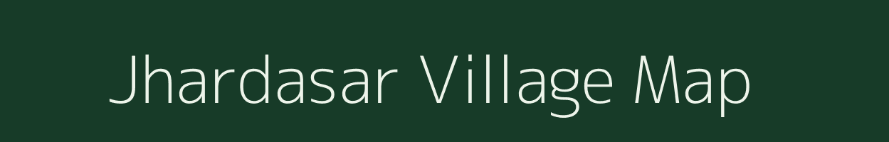 Jhardasar village map in Rajasthan