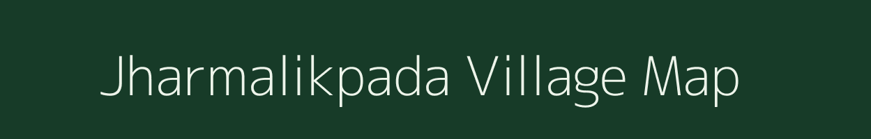 Jharmalikpada village map in Odisha