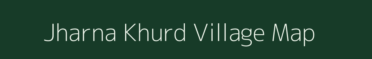 Jharna Khurd village map in Jharkhand