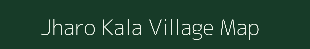 Jharo Kala village map in Uttar Pradesh