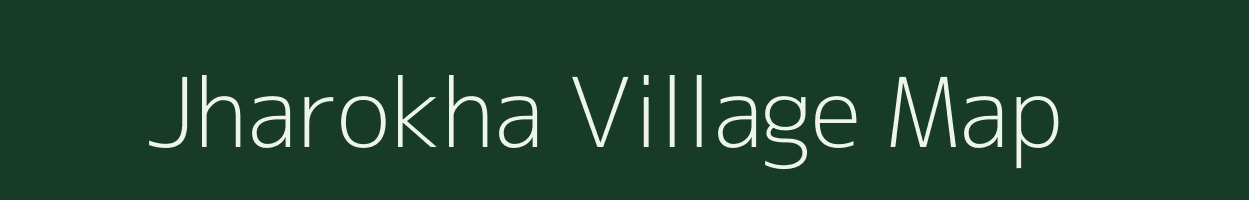 Jharokha village map in Rajasthan