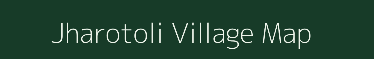 Jharotoli village map in Jharkhand