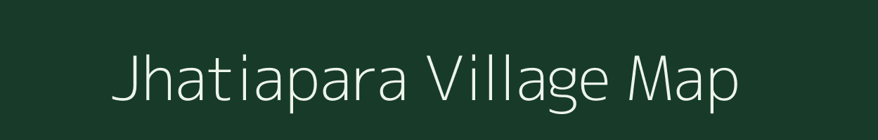 Jhatiapara village map in Odisha