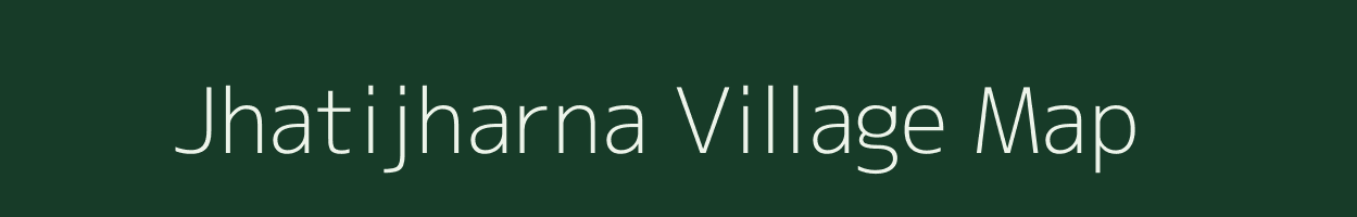Jhatijharna village map in Jharkhand