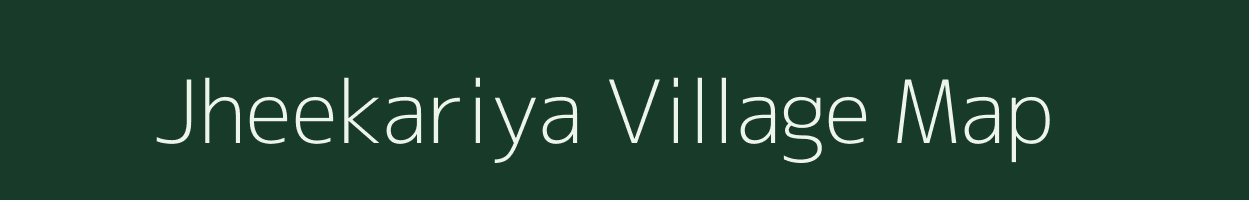 Jheekariya village map in Rajasthan