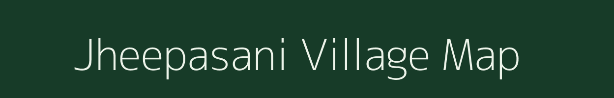 Jheepasani village map in Rajasthan