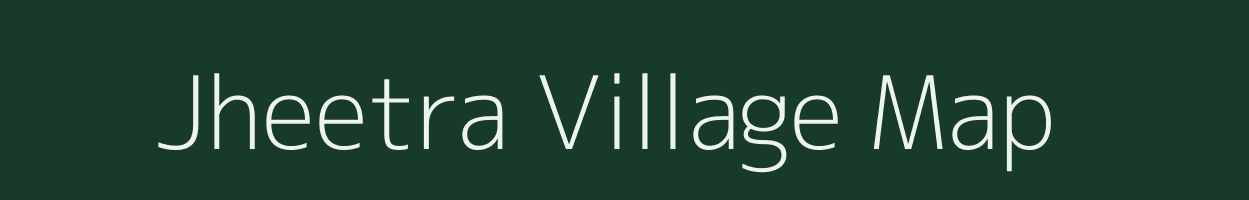 Jheetra village map in Rajasthan