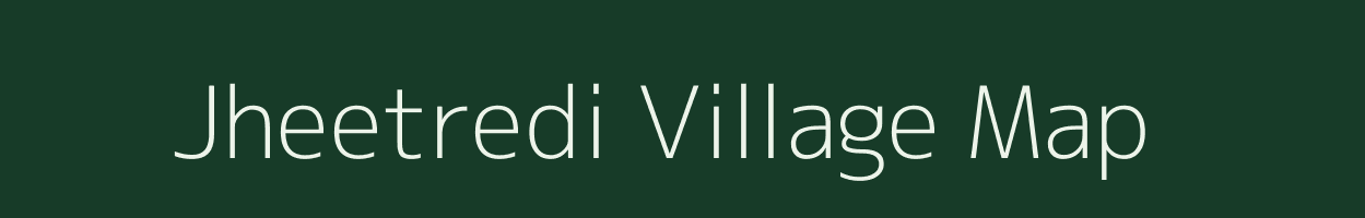 Jheetredi village map in Rajasthan