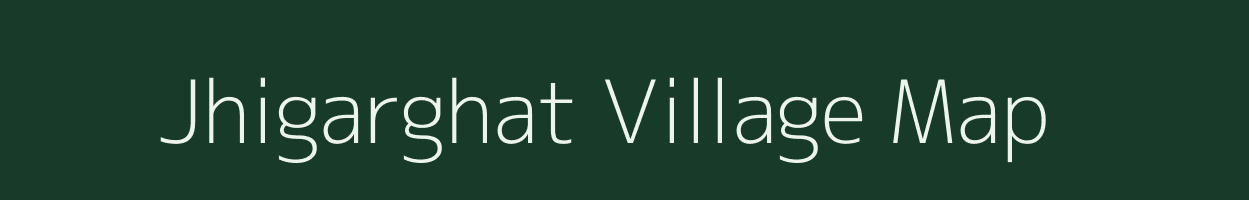 Jhigarghat village map in Madhya Pradesh