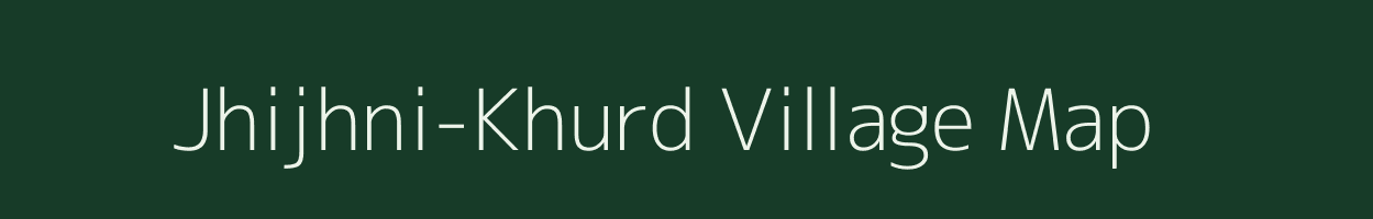 Jhijhni-Khurd village map in Rajasthan