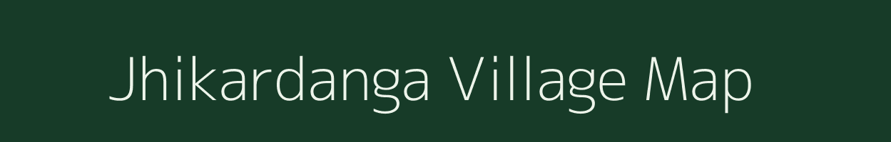 Jhikardanga village map in West Bengal