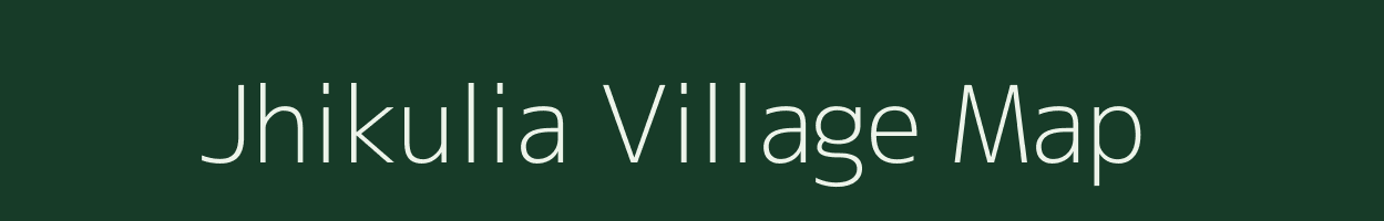 Jhikulia village map in Bihar