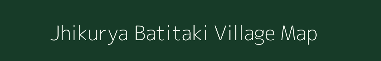 Jhikurya Batitaki village map in West Bengal