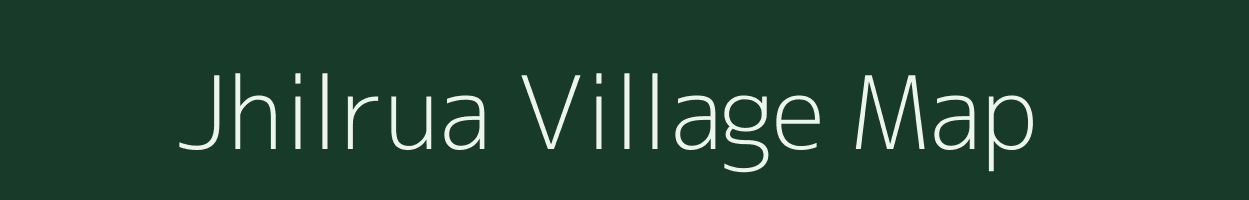 Jhilrua village map in Jharkhand