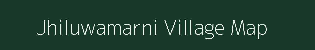 Jhiluwamarni village map in Jharkhand
