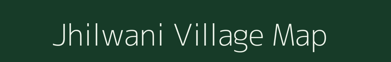 Jhilwani village map in Madhya Pradesh