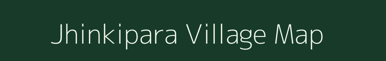 Jhinkipara village map in Odisha