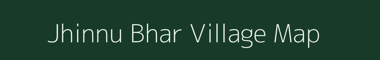 Jhinnu Bhar village map in Uttar Pradesh