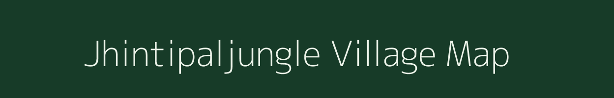 Jhintipaljungle village map in Odisha