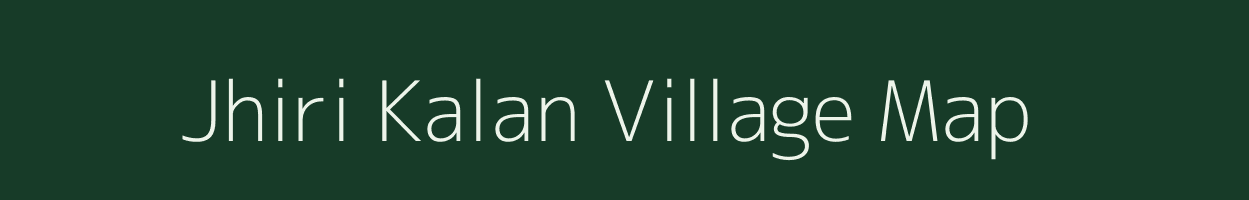 Jhiri Kalan village map in Madhya Pradesh