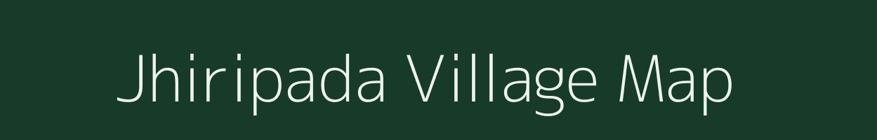 Jhiripada village map in Odisha