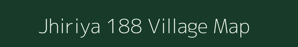 Jhiriya 188 village map in Madhya Pradesh