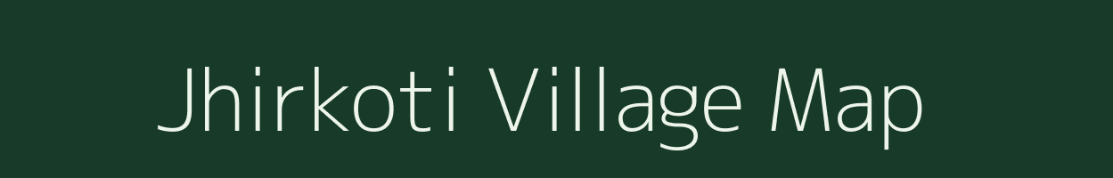 Jhirkoti village map in Uttarakhand