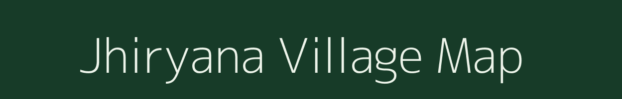 Jhiryana village map in Rajasthan