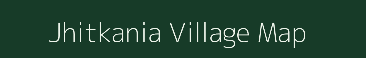 Jhitkania village map in Chhattisgarh