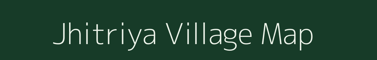 Jhitriya village map in Rajasthan