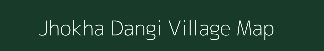 Jhokha Dangi village map in Bihar