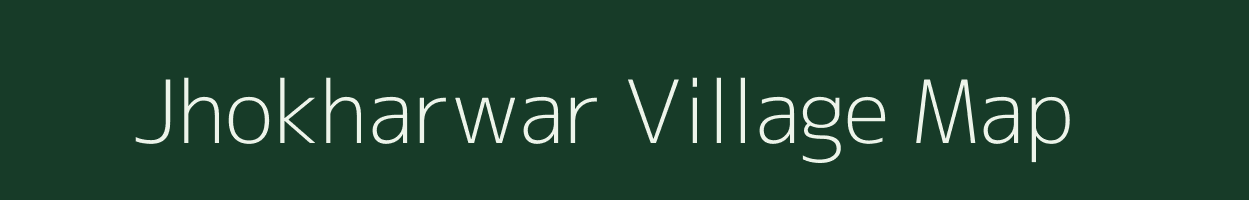 Jhokharwar village map in Madhya Pradesh