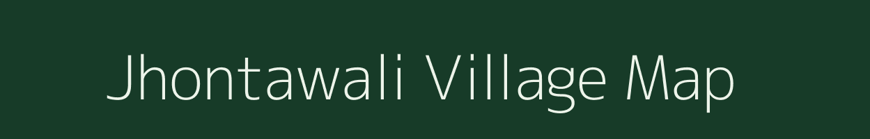 Jhontawali village map in Madhya Pradesh