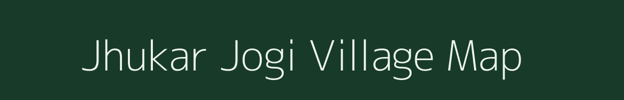 Jhukar Jogi village map in Madhya Pradesh