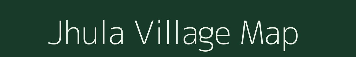 Jhula village map in Bihar