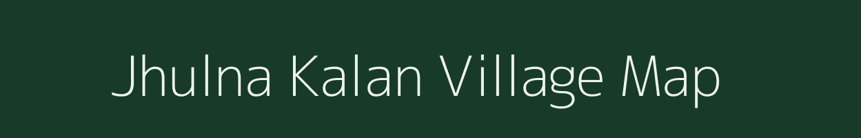 Jhulna Kalan village map in Chhattisgarh