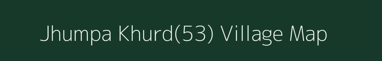 Jhumpa Khurd(53) village map in Haryana