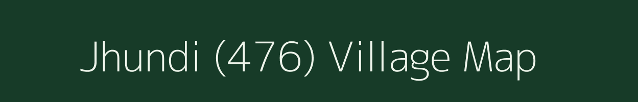 Jhundi (476) village map in Himachal Pradesh