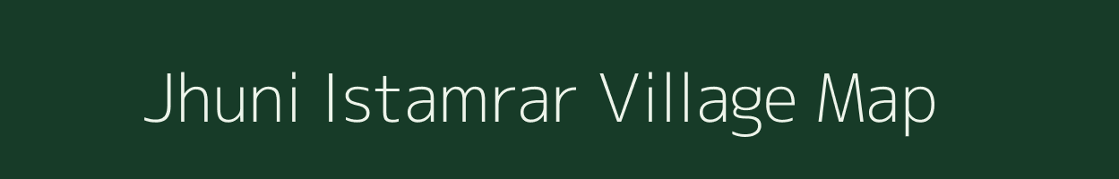 Jhuni Istamrar village map in Bihar
