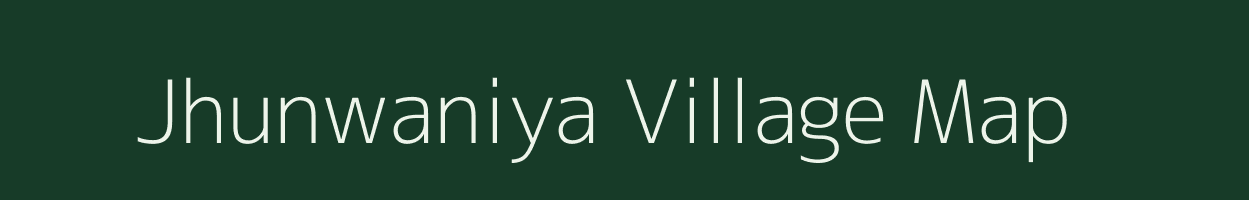 Jhunwaniya village map in Madhya Pradesh