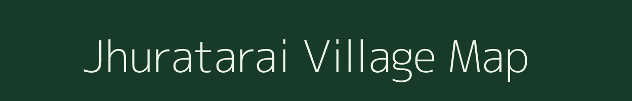 Jhuratarai village map in Chhattisgarh