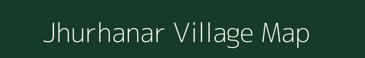 Jhurhanar village map in Madhya Pradesh