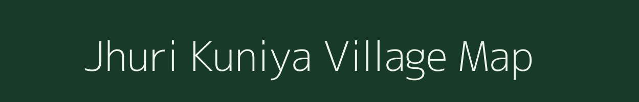 Jhuri Kuniya village map in Uttar Pradesh