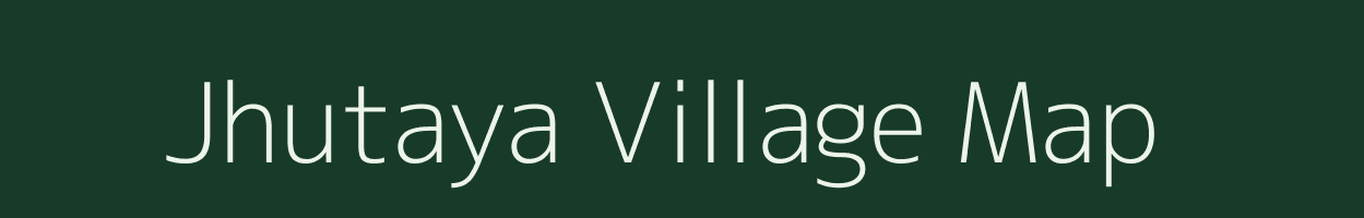 Jhutaya village map in Uttarakhand